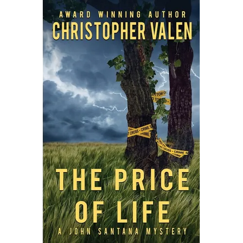 The Price Of Life: A John Santana Mystery - Paperback