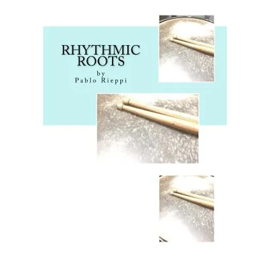 Rhythmic Roots - Paperback