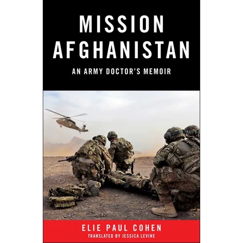 Mission Afghanistan: An Army Doctor's Memoir - Paperback
