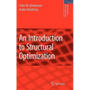 An Introduction to Structural Optimization - Hardcover