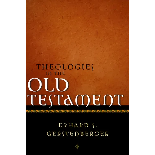 Theologies in the Old Testament - Hardcover