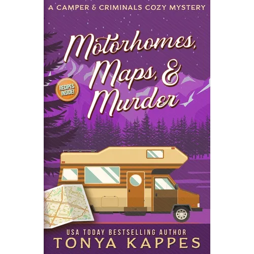 Motorhomes, Maps, & Murder - Paperback
