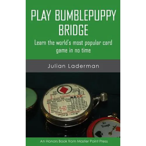 Play Bumblepuppy Bridge: Learn the world's most popular game in no time - Paperback
