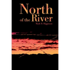 North of the River - Paperback