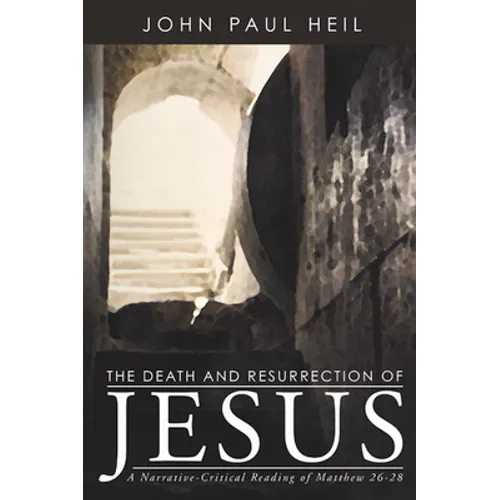 The Death and Resurrection of Jesus - Paperback