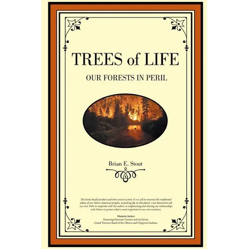 Trees of Life: Our Forests in Peril - Paperback