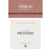 Tpt the Book of Proverbs: 12-Lesson Study Guide - Paperback