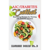 A1c/Diabetes Cookbook: Nourishing Recipes for Thriving with Diabetes and A1C (BOOK GUIDE) - Paperback