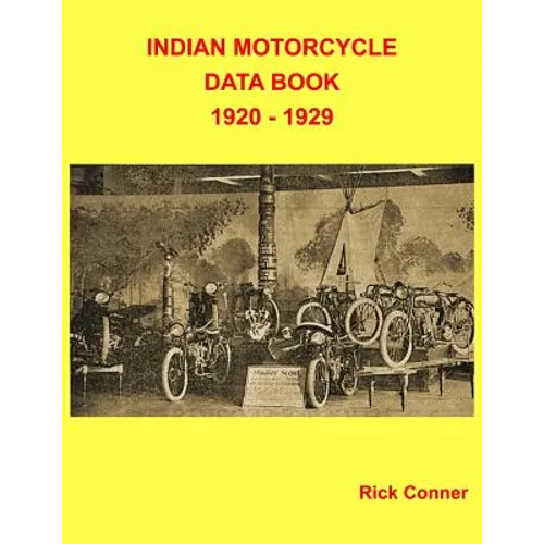 Indian Motorcycle Data Book 1920 - 1929 - Paperback