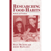 Researching Food Habits: Methods and Problems - Paperback