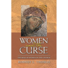 Women and the Curse: The Role of Women in the Church - Paperback