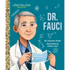 Dr. Fauci: A Little Golden Book Biography - Hardcover