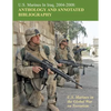 U.S. Marines in Iraq, 2004 - 2008 Anthology and Annotated Bibliography: U.S. Marines in the Global War on Terrorism - Paperback