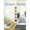 Spirit of the Home: How to make your home a sanctuary - Paperback