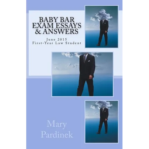 Baby Bar Exam Essays & Answers: June 2015 First-Year Law Student - Paperback