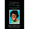 A Leader with Courage: The Impact of Congresswoman Cardiss Collins - Paperback