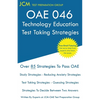OAE 046 Technology Education - Test Taking Strategies: OAE 046 - Free Online Tutoring - New 2020 Edition - The latest strategies to pass your exam. - Paperback