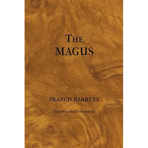 The Magus or Celestial Intelligencer - Paperback