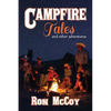 Campfire Tales: And Other Adventures - Paperback
