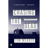 Chasing the Dead - Paperback