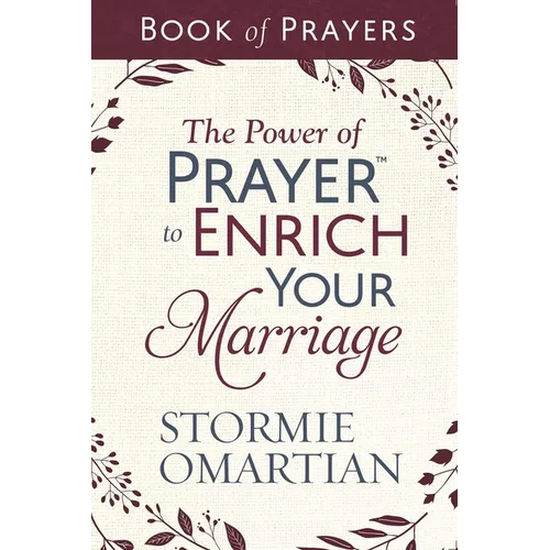 The Power of Prayer to Enrich Your Marriage Book of Prayers - Mass Market Paperbound