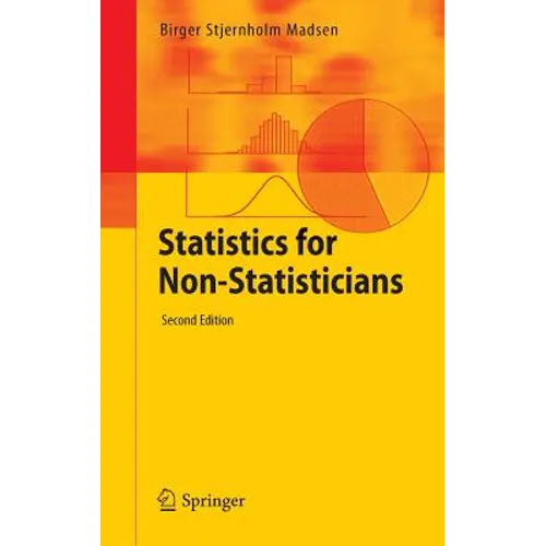 Statistics for Non-Statisticians - Hardcover
