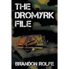 The Dromyrk File - Paperback