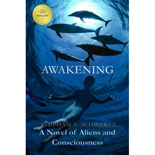 Awakening: A Novel of Aliens and Consciousness - Paperback