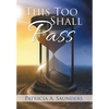 This Too Shall Pass - Hardcover