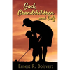 God, Grandchildren and Golf - Paperback