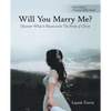 Will You Marry Me?: Discover What It Means to Be the Bride of Christ - Paperback