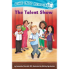 The Talent Show (Confetti Kids #11): (Dive Into Reading) - Hardcover