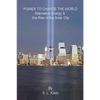 Power to Change the World: Alternative Energy and the Rise of the Solar City - Paperback