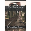 The Tamarack - Paperback