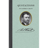 Quotations of Ulysses S. Grant - Hardcover