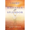 Light Radiance Splendor - Paperback