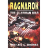 Ragnarok: (The Guardian War Book 2) - Paperback