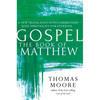Gospel--The Book of Matthew: A New Translation with Commentary--Jesus Spirituality for Everyone - Hardcover