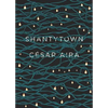 Shantytown - Paperback