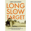 Long Slow Target - Paperback