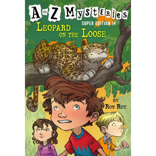 A to Z Mysteries Super Edition #14: Leopard on the Loose - Paperback