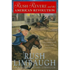 Rush Revere and the American Revolution: Time-Travel Adventures with Exceptional Americans - Hardcover