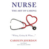 Nurse: The Art of Caring - Paperback