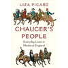 Chaucer's People: Everyday Lives in Medieval England - Hardcover