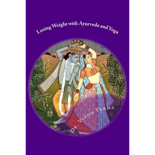 Losing Weight with Ayurveda and Yoga - Paperback
