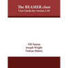The BEAMER class: User Guide for version 3.49 - Paperback