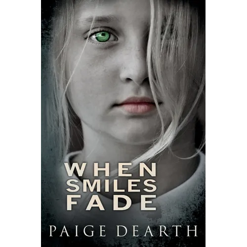 When Smiles Fade - Paperback