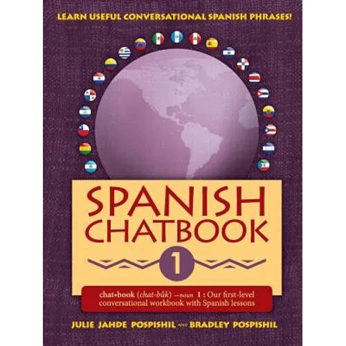Spanish Chatbook 1: Our first-level conversational workbook with Spanish lessons - Paperback