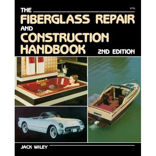 The Fiberglass Repair and Construction Handbook - Paperback