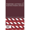 Wartime Letters of Rainer Maria Rilke - Paperback